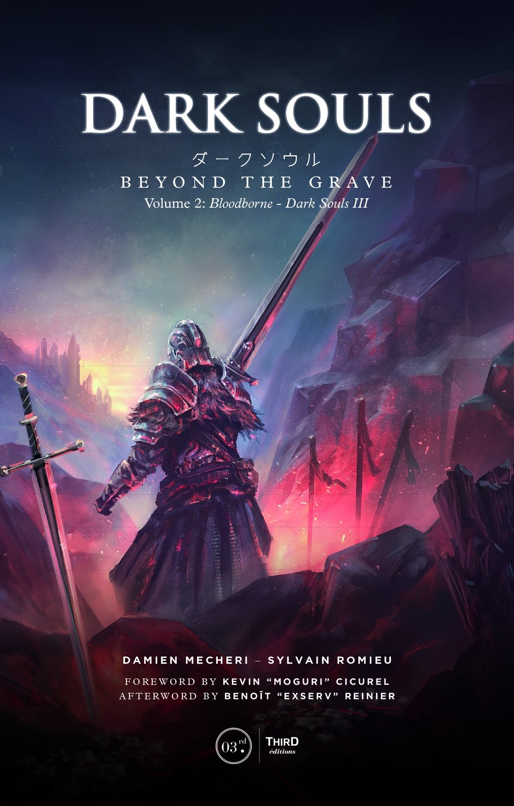 Dark Souls. Beyond the Grave Volume 2: Bloodborne & Dark Souls III
