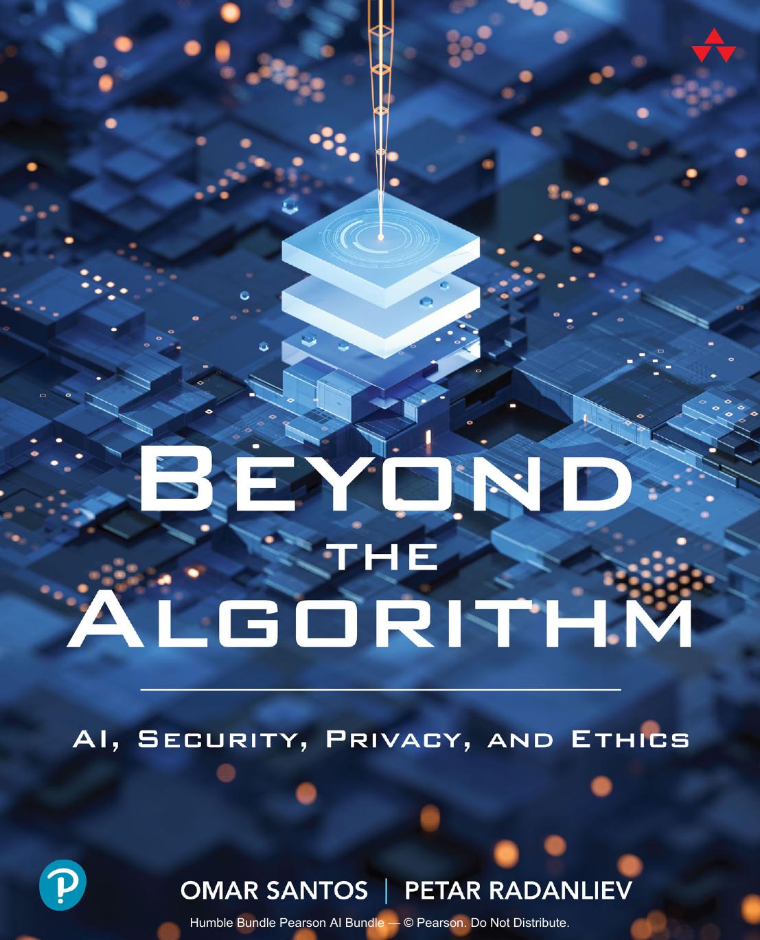 Beyond the Algorithm: AI, Security, Privacy, and Ethics/1