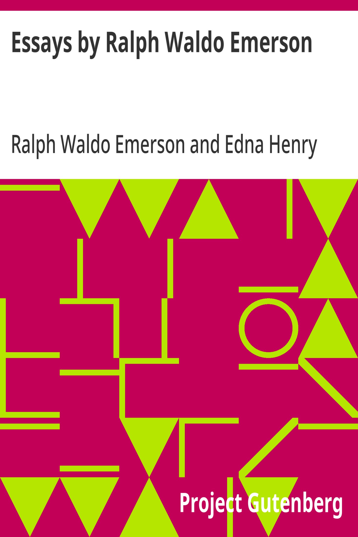 Essays by Ralph Waldo Emerson